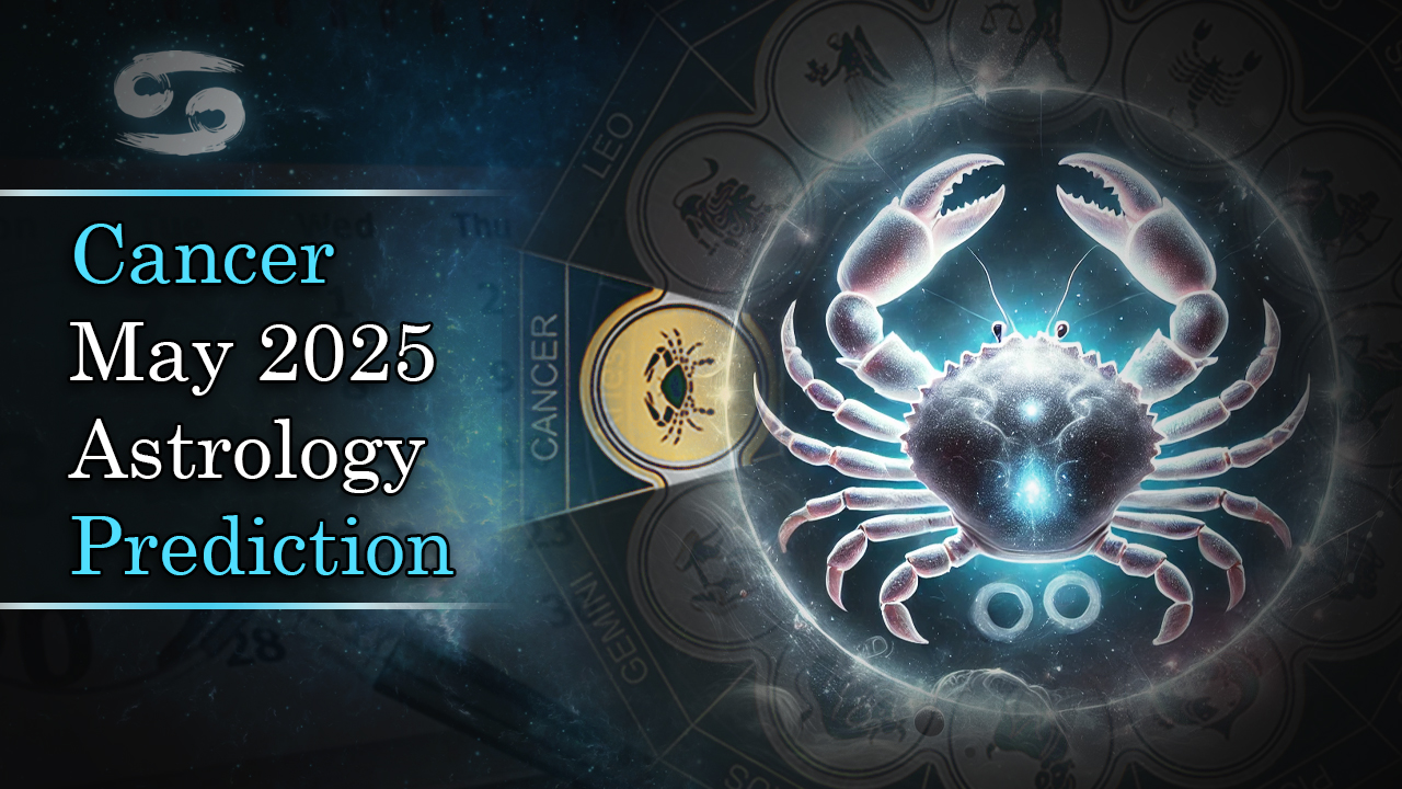 Cancer May 2025